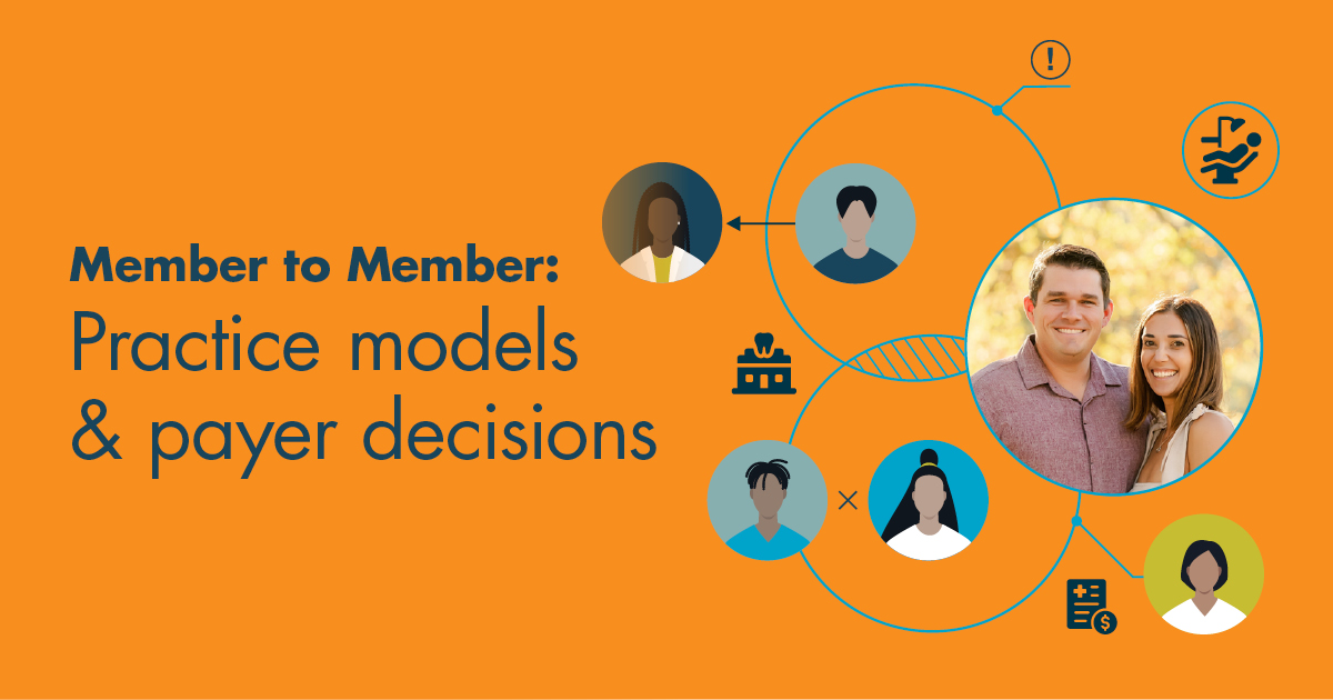 Member to Member: Practice models & payer decisions