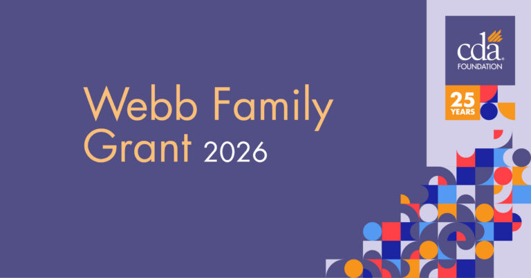 Webb Family Grant 2026 In lower right corner are the CDA Foundation logo and 25 year anniversary logo