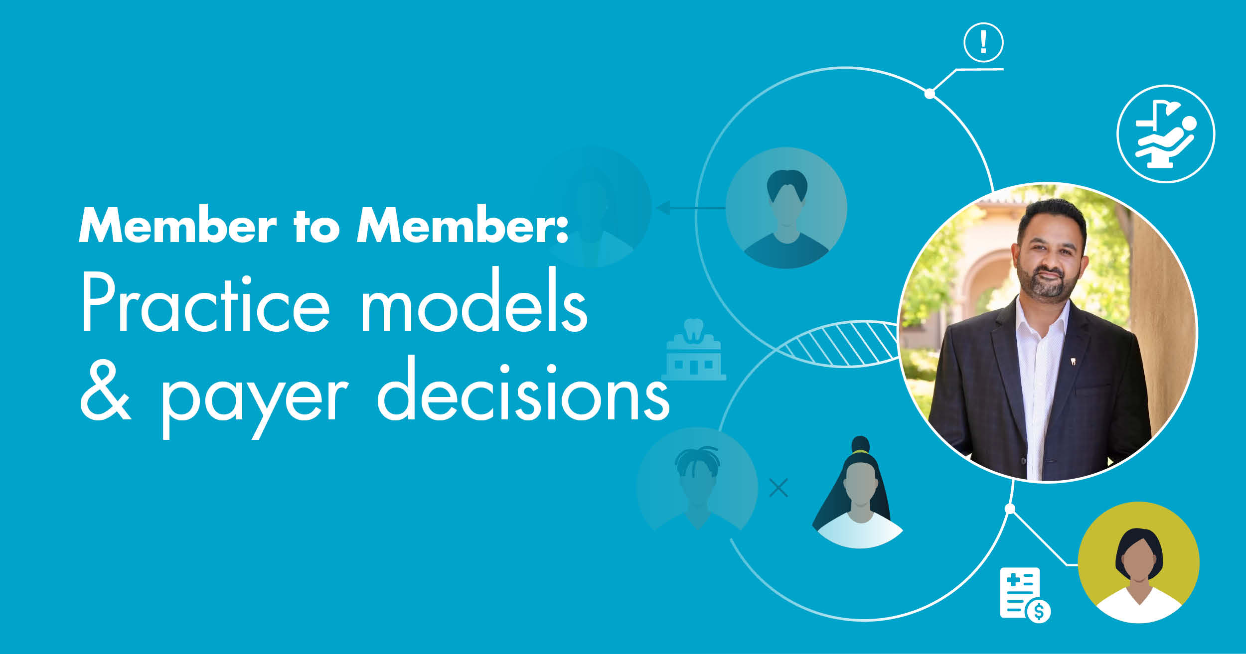 Member to Member: Practice models & payer decisions